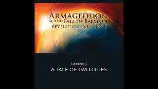 A Tale of Two Cities Part 2 (Revelation 17:1-7; 16-17)