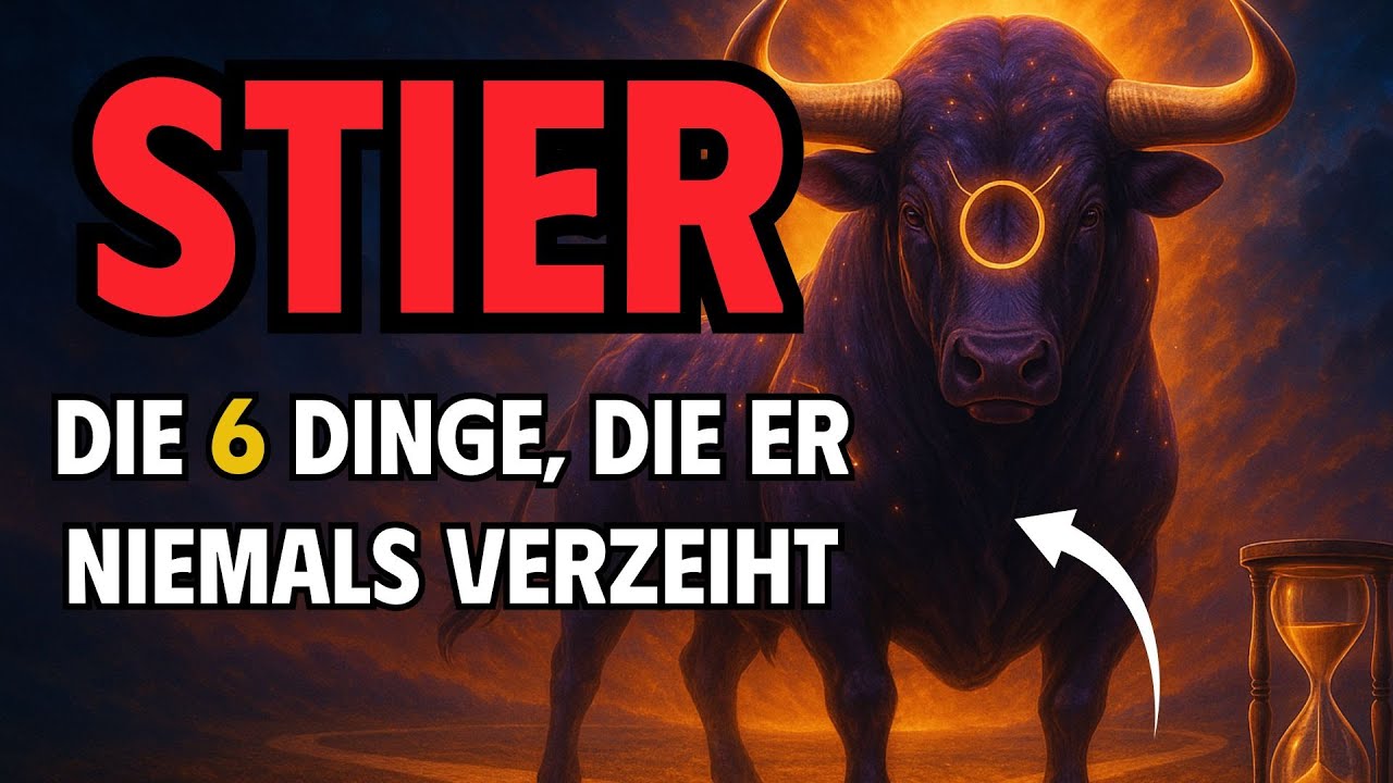 Stier – Die 6 Dinge, die er niemals verzeiht | Wenn er geht, kommt er nie zurück