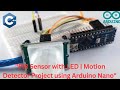 "Smart Motion Detector with PIR Sensor &amp; LED | Beginner Arduino Project"🦾🧠