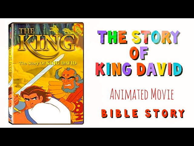 The Story Of King David 