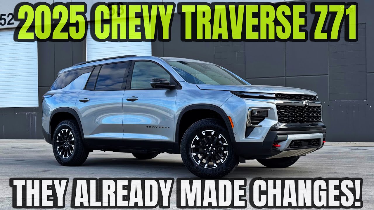 2025 Chevy Traverse Z71: You Won't Believe What They Changed!