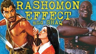 The Rashomon Effect and Shaq's Artistic Career = DFF #195