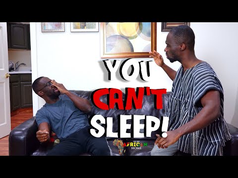 In An African Home: You Can't Sleep‼️🥴