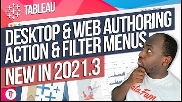 Action & filter menu changes in Tableau Desktop & Web Authoring: New in Tableau 2021.3