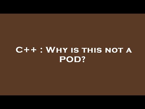 C++ : Why is this not a POD?