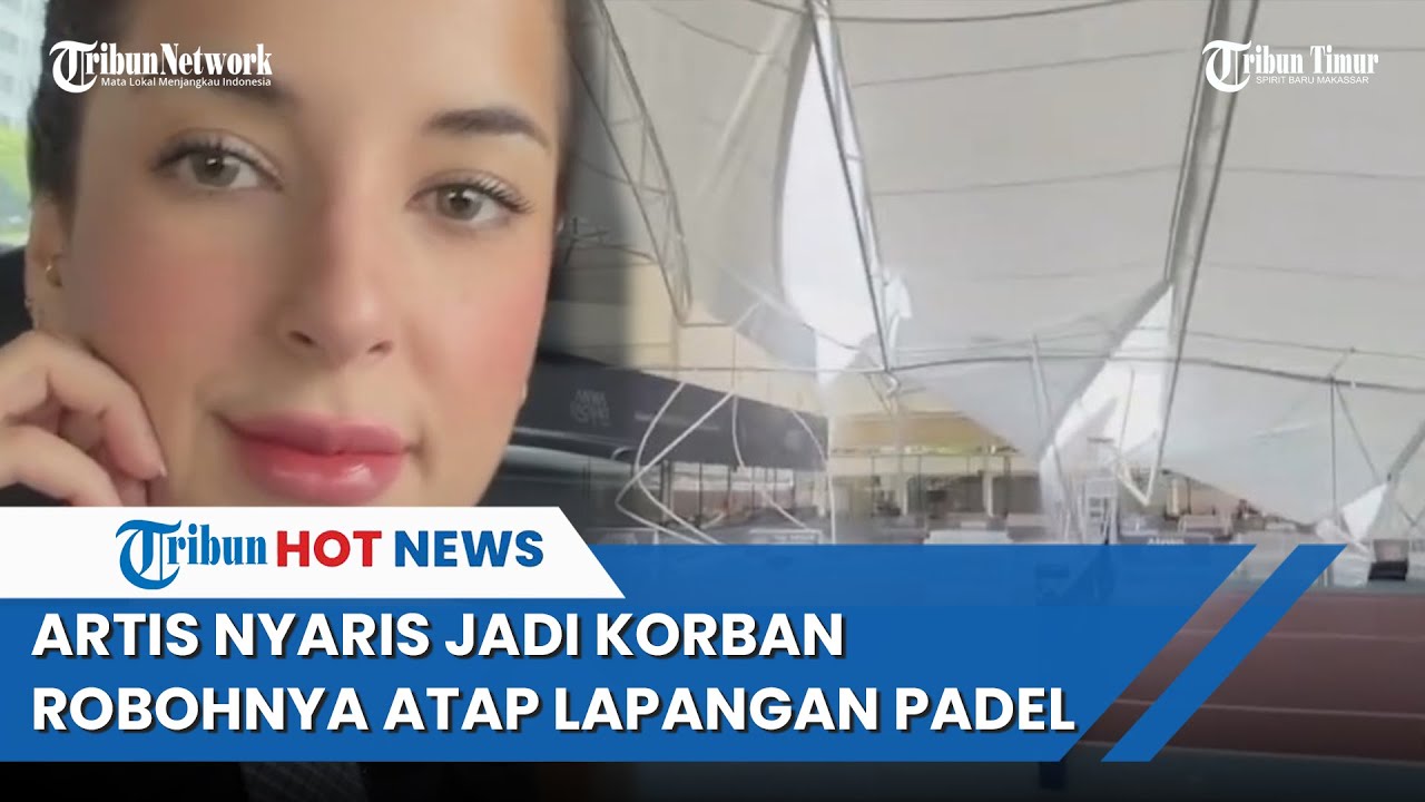 Dari Desta hingga Tasya Farasya Nyaris Jadi Korban Robohnya Atap Lapangan Padel di Jakarta Barat