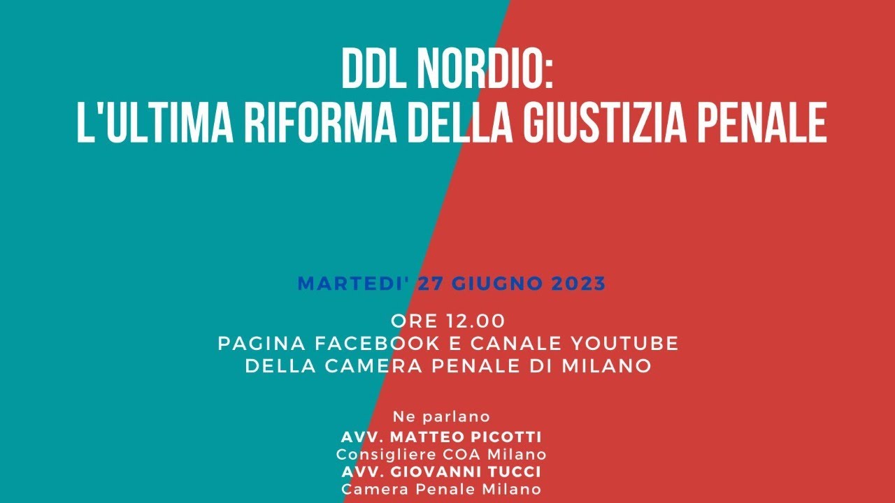 DDL NORDIO: L'ULTIMA RIFORMA DELLA GIUSTIZIA PENALE