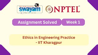 Ethics in Engineering Practice Week 1 | NPTEL ANSWERS | My Swayam #nptel #nptel2025 #myswayam