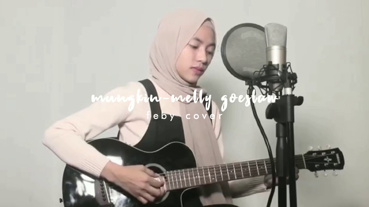 MELLY GOESLOW-MUNGKIN ( full cover feby )