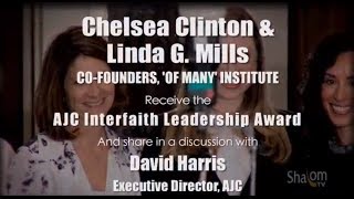 Chelsea Clinton & Linda Mills  Honored by AJC with Ellie Cohanim