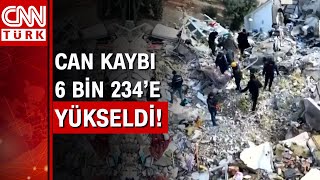 Afet bölgelerinde son durum: Can kaybı 6 bin 234'e yükseldi!
