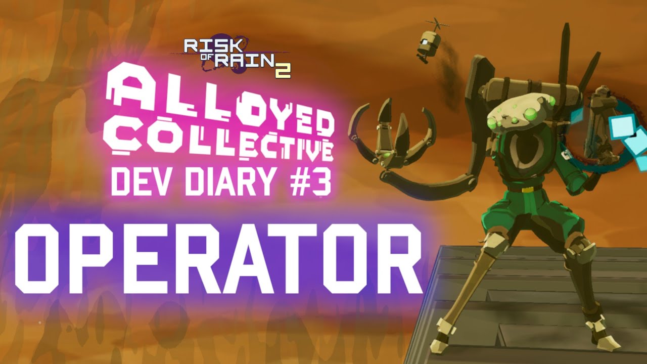 Risk of Rain 2: Alloyed Collective - OPERATOR REVEALED!