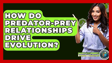 How Do Predator-Prey Relationships Drive Evolution? - Earth Science Answers