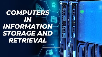 COMPUTER SCIENCE :Computers in Information Storage and Retrieval
