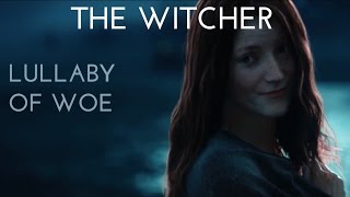 The Witcher 3: Wild Hunt - Lullaby of Woe (with Lyrics)