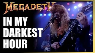 Megadeth - In My Darkest Hour [Video] 4K