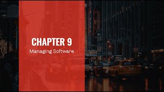 16 - Chapter 9 - Managing Software