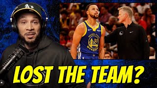 Has Kerr Lost the Team?