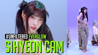 [UNFILTERED CAM] EVERGLOW SIHYEON(시현) 'SLAY' 4K | BE ORIGINAL