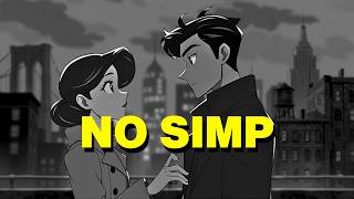 Once You Understand Anti-Simp Behaviour, Dating Becomes Easy