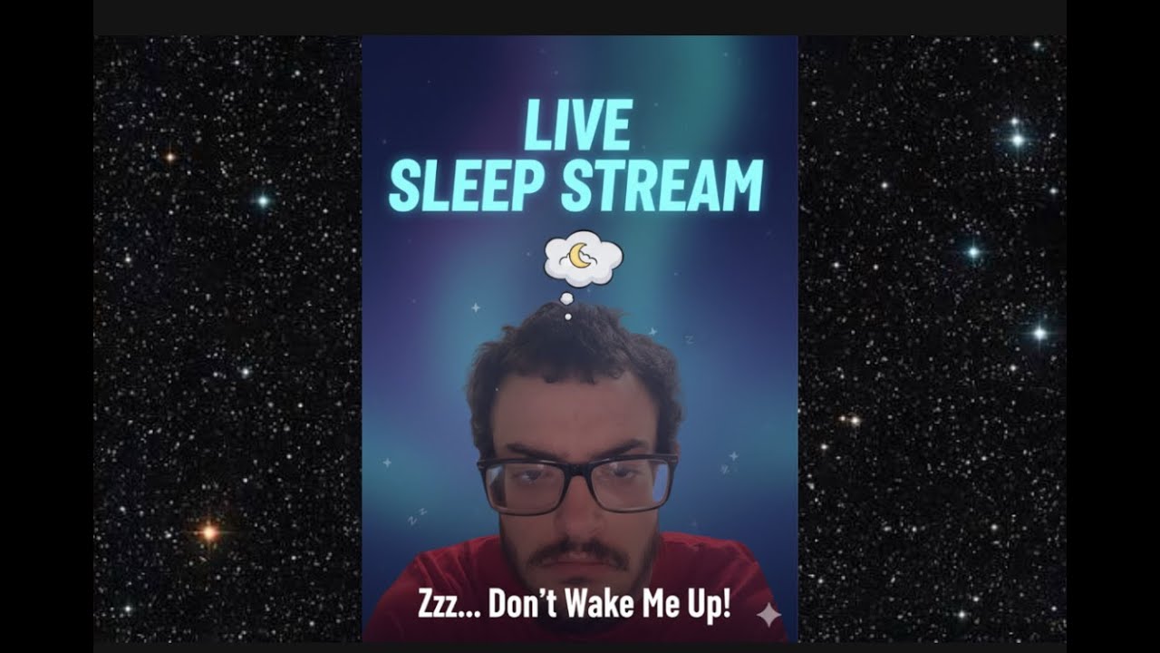 Live🔴Sleep Stream day 31