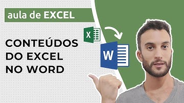 Como inserir conteúdos do EXCEL no WORD