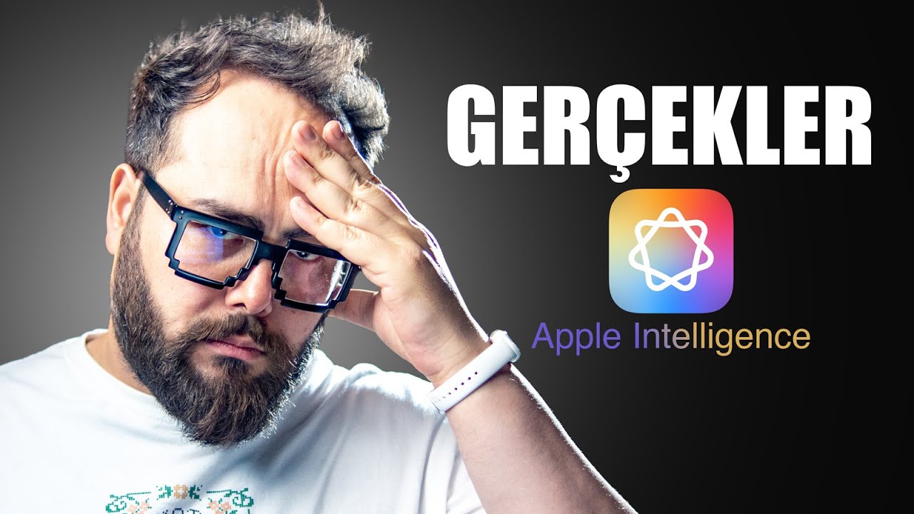 Apple Intelligence - GERÇEK DENEYİM