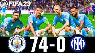 FIFA 23 - MESSI, RONALDO, MBAPPE, NEYMAR, ALL STARS -  MAN CITY 74-0 INTER MILAN   | UCL FINAL |