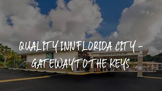Quality Inn Florida City - Gateway to the Keys Review