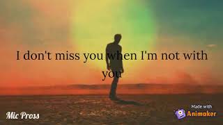 I Don't Miss You - Jake Scott (Lyrics)