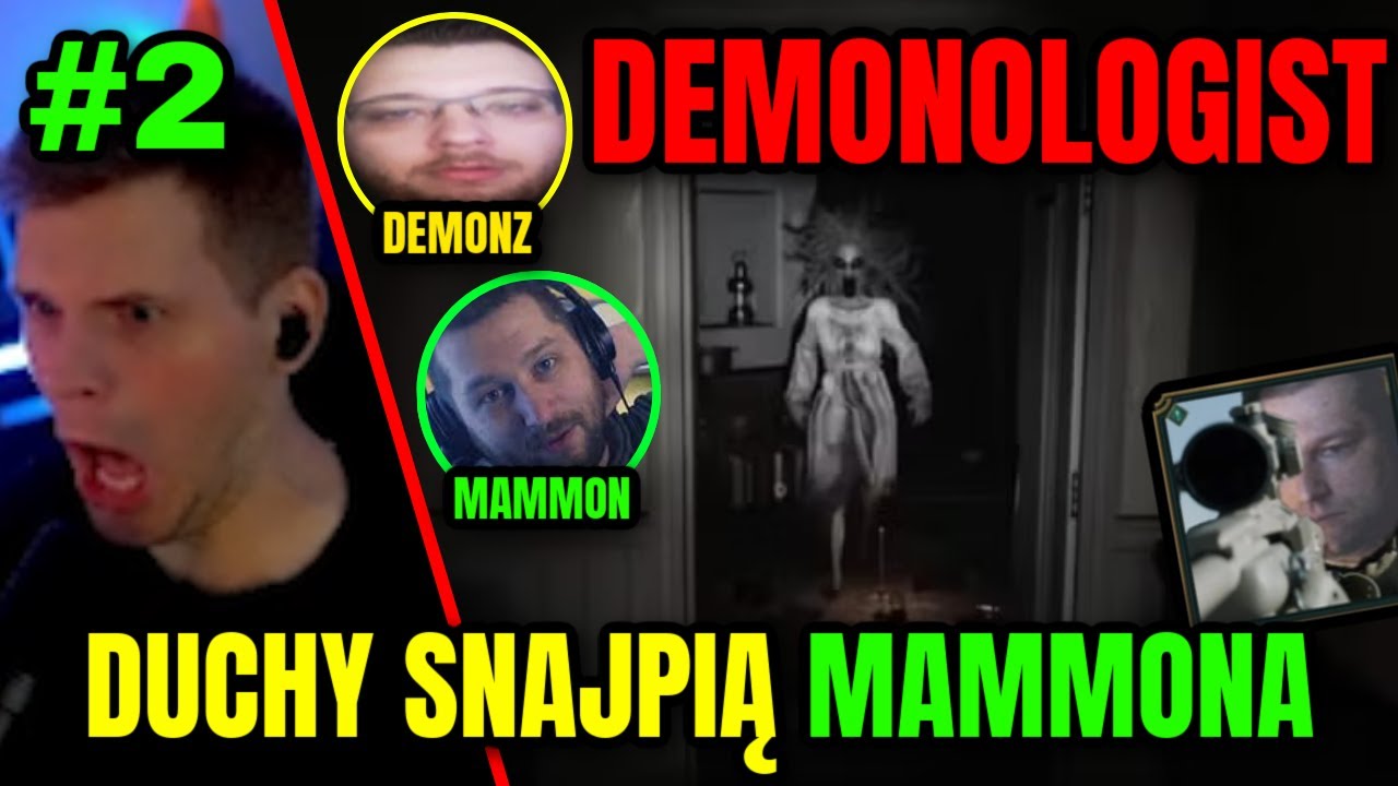 GUCIO I DEMONOLOGIST Z EKIPĄ PART II | DEMONZZ | MAMMON | DUCHY SNAJPIĄ MAMMONA 