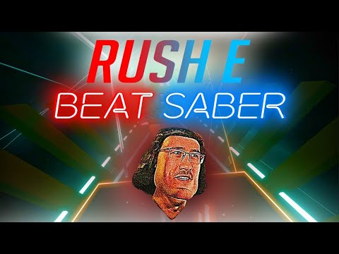 Attempting rush E (again) beat saber