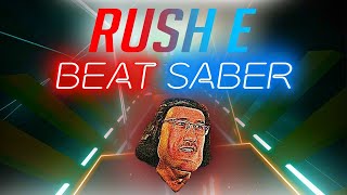 Attempting rush E (again) beat saber