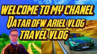 Ofw Doha Qatar Travel Road Trip