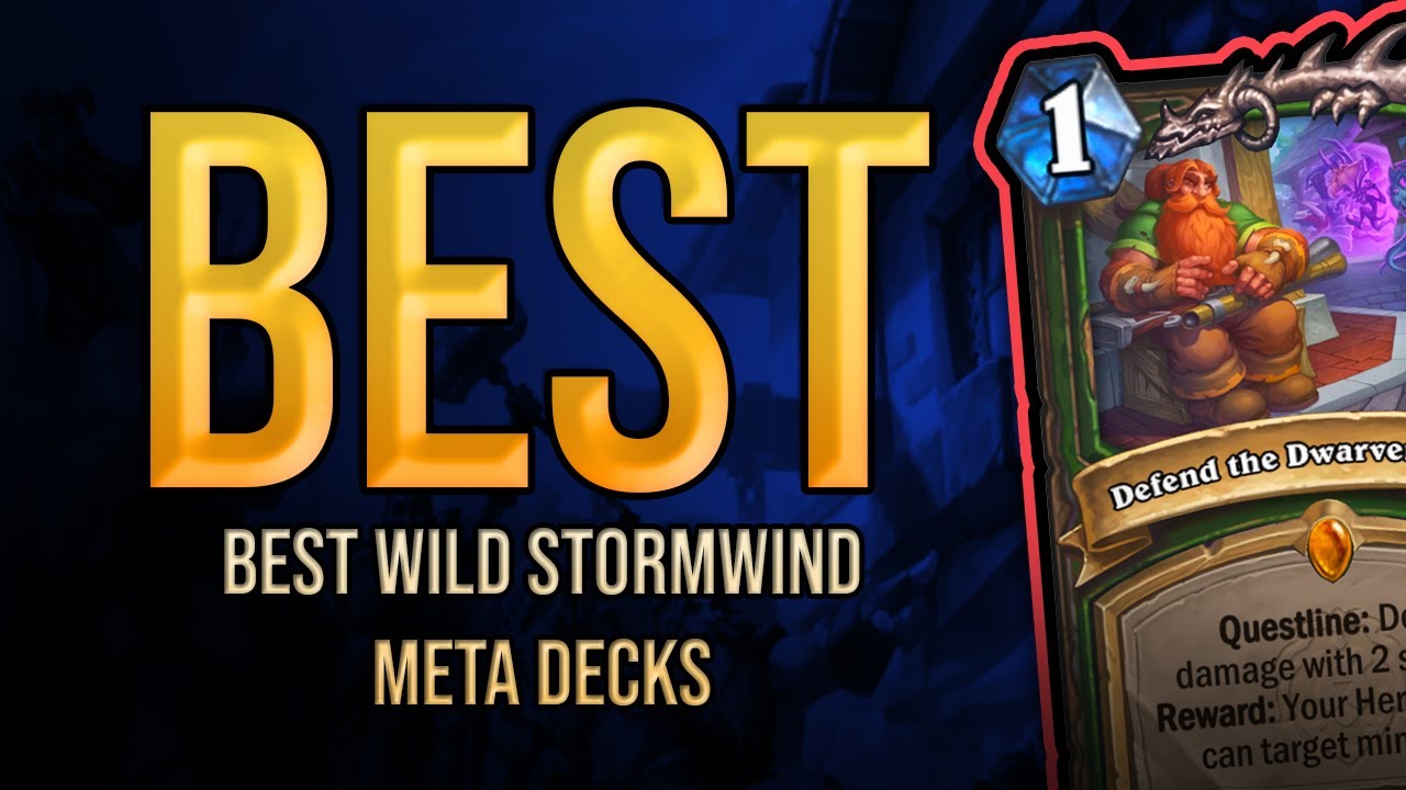 Best Wild Stormwind Meta Decks United in Stormwind Wild Hearthstone