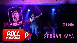 Serkan Kaya - Mesele - (Official Karaoke) Resimi