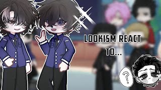 ⋋⁠✿⁠ LOOKISM REACT TO M/YN AS PETER ✿⁠⋌ PART 0,5 | Lookism x Killer peter |