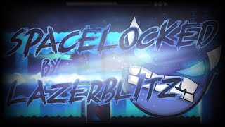 Spacelocked by Lazerblitz 100%