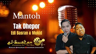 Mantoh tak Dhepor - Edi Basran ft Mukid 1/4 @ElbustanArabianMusic