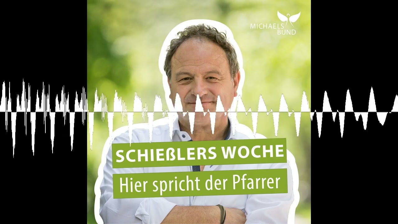 Engel auf vier Pfoten - Schießlers Woche - Hier spricht der Pfarrer!