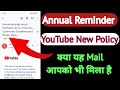 Annual Reminder about youtube’s terms of service community guidelines and privacy policy kya hai