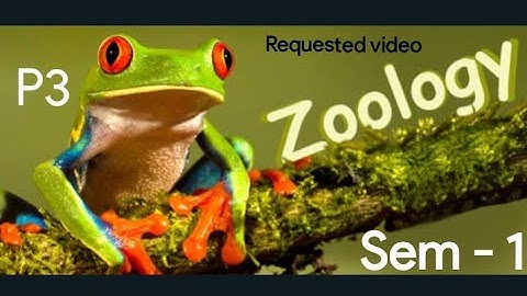 Kerala University BSc Botany previous questions -  ZOOLOGY - Part - 3  ( sem - 1 )