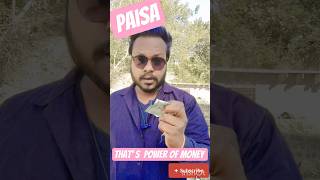 PIASA | That's Power Of Money | #money #motivation #paisa #moneymaking #trending #trendingshorts