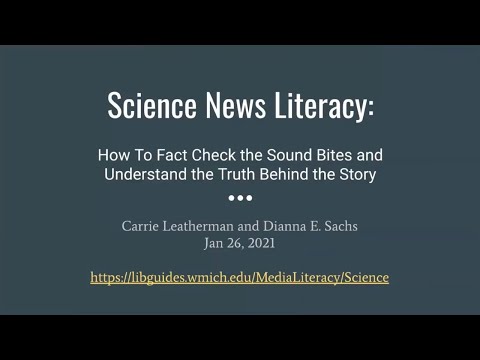 Science News Literacy: How to Fact Check the Sound Bites and Understand the Truth Behind the Story