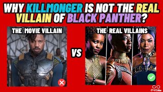Why Killmonger was not the REAL VILLAIN of Black Panther | The Wakandans were a Bunch of Sellouts
