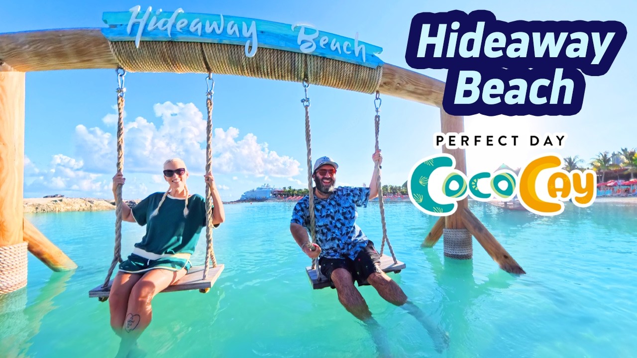 Hideaway Beach at CocoCay - Royal Caribbean's ADULTS ONLY Beach Area