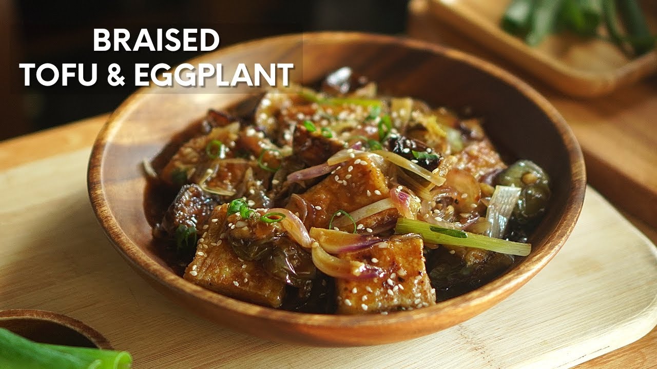 Braised Tofu and  Eggplant | Tasty Tofu Recipe