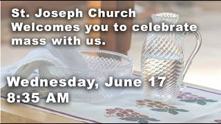 Wednesday, June 17, 2026 8:35AM Mass