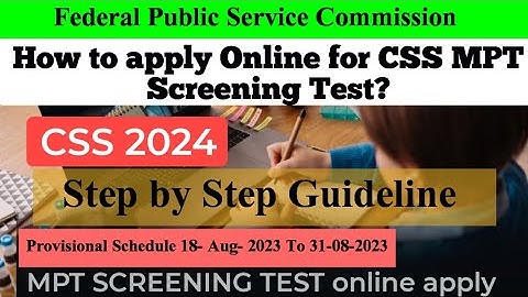 How to apply Online for CSS MPT Screening Test ? || Apply Online Step by Step Guideline #css2024