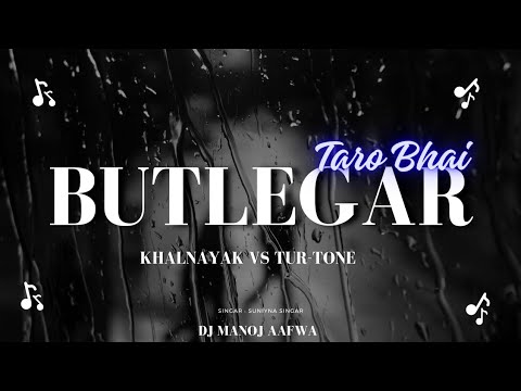 TARO BHAI BUTLEGAR || KHALNAYAK ⚡ TUR-TONE || DJ BHARGAV FT. DJ MANOJ AAFWA@djhanantsurat